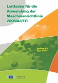 Leitfaden für die Anwendung der Maschinenrichtlinie 2006/42/EG (eBook, PDF)