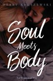 Soul Meets Body (eBook, ePUB)