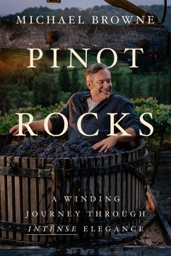 Pinot Rocks (eBook, ePUB) - Browne, Michael