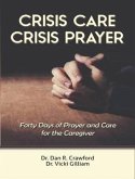 Crisis Care Crisis Prayer (eBook, ePUB)
