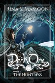 The Huntress: The Dark One, Book 3 (eBook, ePUB)