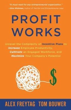 Profit Works (eBook, ePUB) - Freytag, Alex; Bouwer, Tom Profit Works (eBook, ePUB) - Freytag, Alex; Bouwer, Tom
