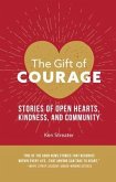 The Gift of Courage (eBook, ePUB)