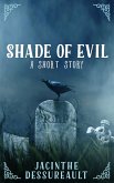 Shade of Evil: a short story (Elenora Bello, #0) (eBook, ePUB)
