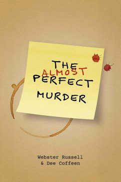 Almost Perfect Murder (eBook, ePUB) - Russell, Webster
