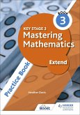 Key Stage 3 Mastering Mathematics Extend Practice Book 3 (eBook, ePUB)
