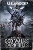 God Walks The Dark Hills (eBook, ePUB)