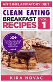 Anti-Inflammatory Diet: Clean Eating Breakfast Recipes (eBook, ePUB)