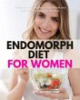 Endomorph Diet for Women (eBook, ePUB) - Bild 1