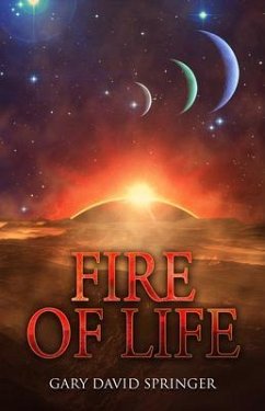 Fire of Life (eBook, ePUB) - Springer, Gary David