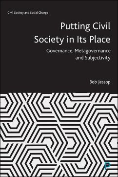 Putting Civil Society in Its Place (eBook, ePUB) - Jessop, Bob