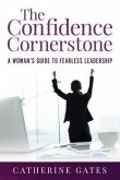 The Confidence Cornerstone (eBook, ePUB)