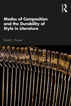 Modes of Composition and the Durability of Style in Literature (eBook, ePUB) - Hoover, David L.