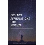 Positive Affirmations For Women (eBook, ePUB)