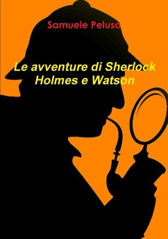 Le avventure di Sherlock Holmes e Watson - Peluso, Samuele