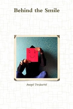 Behind the Smile - Deshotel, Angel