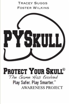 Protect Your Skull Educator's Manual - Suggs, Tracey; Wilkins, Foster