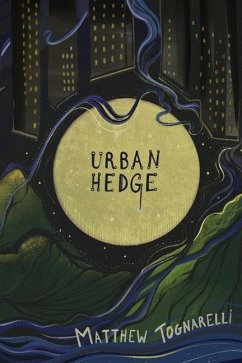 Urban Hedge - Tognarelli, Matthew Patrick