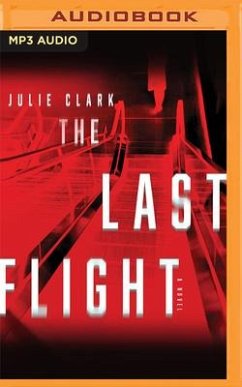 The Last Flight - Clark, Julie