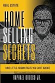Real Estate: Home Selling Secrets