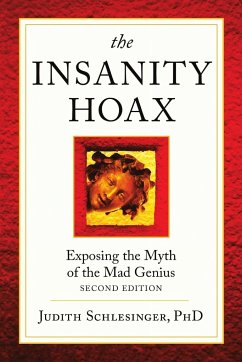 The Insanity Hoax - Schlesinger, Judith