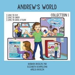 Andrew's World - Bucklin, Barbara; Scarpellino, Elizabeth; Bucklin, Amelia