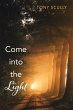 Come into the Light - Bild 1