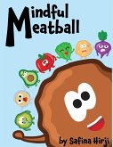 Mindful Meatball