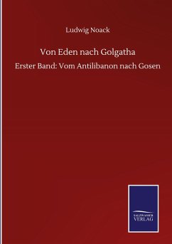 Von Eden nach Golgatha