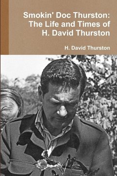 Smokin' Doc Thurston - Thurston, H. David