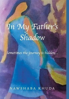In My Father's Shadow - Khuda, Nawshaba