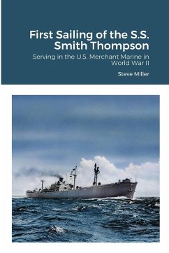 First Sailing of the S.S. Smith Thompson - Miller, Steve