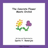 The Concrete Flower Meets Orchid: Book Thirteen