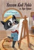Ressam Kedi Pablo ve Diger Öyküler