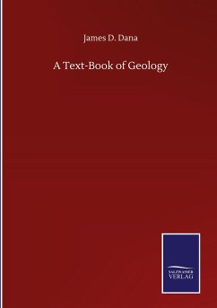 A Text-Book of Geology - Dana, James D.