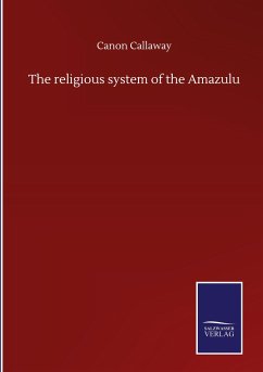 The religious system of the Amazulu