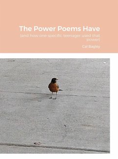 The Power Poems Have - Bagley, Cal
