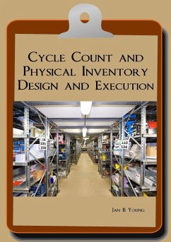 Cycle Count and Physical Inventory Design and Execution - Young, Jan