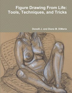 Figure Drawing From Life - DiMaria, Donelli J. and Diane M.