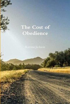 The Cost of Obedience - Jackson, Katrina
