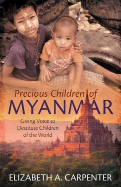 Precious Children of Myanmar - Carpenter, Elizabeth A