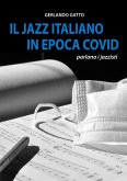 Il Jazz Italiano in Epoca Covid Il Jazz Italiano in Epoca Covid