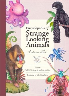 Encyclopedia of Strange Looking Animals - Colting, Fredrik