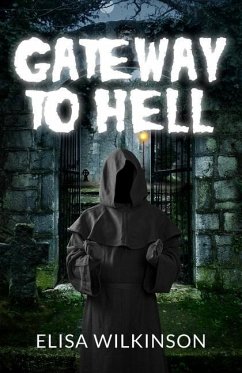 Gateway to Hell - Wilkinson, Elisa