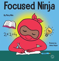 Focused Ninja - Nhin, Mary; Grit Press, Grow