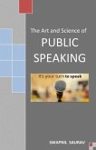 The Art and Science of Public Speaking