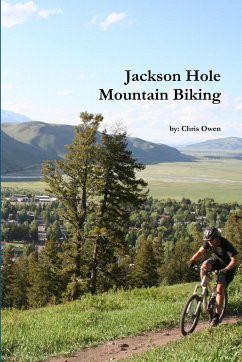 mountain biking jackson hole - Owen, Chis