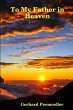 To My Father in Heaven - Bild 1