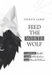 Feed the White Wolf - Bild 1