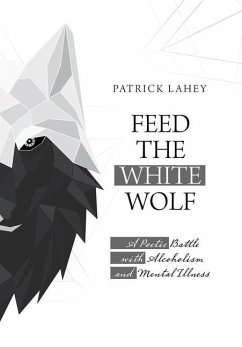 Feed the White Wolf - Lahey, Patrick